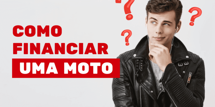 Como Financiar uma Moto: Guia Completo para realizar seu sonho